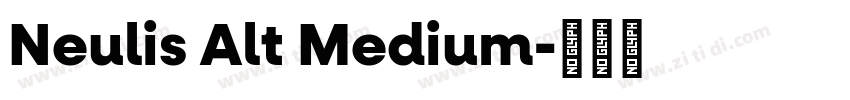 Neulis Alt Medium字体转换